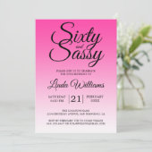 Invitation Sixty and Sassy Hot Pink Ombre 60th Birthday (Debout devant)