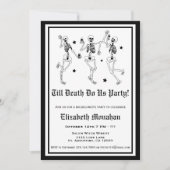 Invitation Skeleton Jusqu'à la mort Do Us Party Bachelorette (Devant)