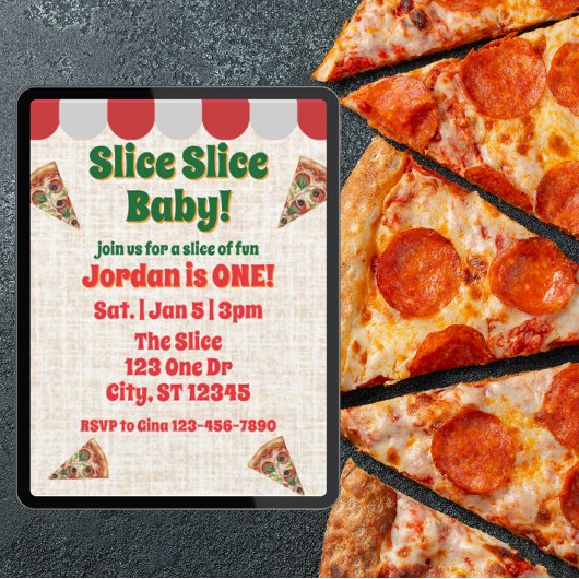 Invitation Slice Slice Baby, pizza 1st birthday