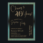 Invitation Soirée d'anniversaire surprise de 40 ans, Turquois<br><div class="desc">En utilisant deux polices distinctives, j'ai créé des graphiques pour votre faire-part et je les ai embelli avec un effet d'or faux-métallique pour une ambiance festive. Bien que chaque partie puisse être déplacée selon vos besoins, l'en-tête indique "Cheers to 40 Years !" et "Surprise Party". ("Surprise" peut être supprimé si...</div>