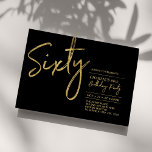 Invitation Soixante | Black & Gold Modern 60th Birthday Party<br><div class="desc">Célébrez votre journée spéciale avec cette simple et élégante invitation à la fête du 60e anniversaire. Ce design comprend un script de brosse "Sixty" avec une mise en page propre en noir et or. D'autres designs sont disponibles dans ma boutique BaraBomDesign.</div>