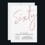 Invitation Soixante | Rose moderne Gold 60th Birthday Party<br><div class="desc">Célébrez votre journée spéciale avec cette simple et élégante invitation à la fête du 60e anniversaire. Ce design comprend un script de brosse "Sixty" avec une mise en page propre en noir & rose couleur or combo. D'autres conceptions et fournitures de fête sont disponibles à ma boutique BaraBomDesign.</div>