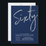 Invitation Soixante | Soirée moderne Silver Brush 60th Birthd<br><div class="desc">Célébrez votre journée spéciale avec cette simple et élégante invitation à la fête du 60e anniversaire. Cette conception comporte un script de brosse "Sixty" avec une disposition propre sur un arrière - plan bleu marine. Vous pouvez customiser le texte et la couleur arrière - plan. D'autres conceptions et fournitures de...</div>