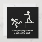 Invitation Some People Just Need a Pat on The Back Funny (Devant)