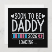 Invitation Soon to Be Daddy 2026 Loading Pregnancy Announce (Devant / Derrière)
