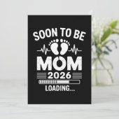 Invitation Soon To Be Mom 2026 Loading Pregnancy Announcement (Debout devant)