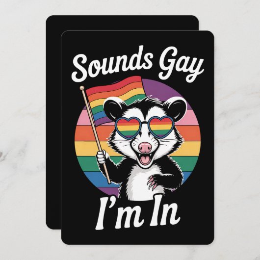 Invitation Sounds Gay I'm In Possum Funny LGBTQ Pride Arc-en- (Devant / Derrière)