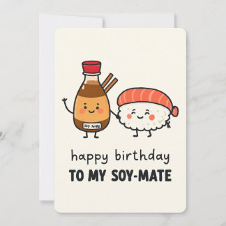 Invitation Soy-Mate Birthday Card – Cute Sushi & Soy Sauce 