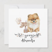 Invitation Soyez vous-même mignon chiot Pomeranian à côté de  (Devant)