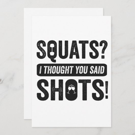 Invitation Squats je pensais Vous avez dit Tirs Drôle Fitness (Devant / Derrière)