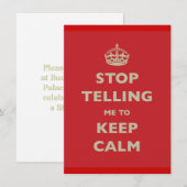 Invitation Stop Telling Me To Keep Calm (Devant / Derrière)