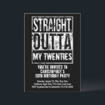 Invitation Straight Outta Custom 30th Birthday Party<br><div class="desc">Ajoutez votre texte et les détails de l'événement ou de la fête d'anniversaire à cette carte d'invitation de fête de 30e anniversaire. Tout droit de votre année de naissance, âge, quarantaine, trentenaire, cinquantième, etc. Ou customisez votre ville, votre état, votre profession, votre emploi, votre école ou n'importe quoi ! Que...</div>