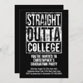 Invitation Stright Outta College Funny Graduation Party (Devant / Derrière)