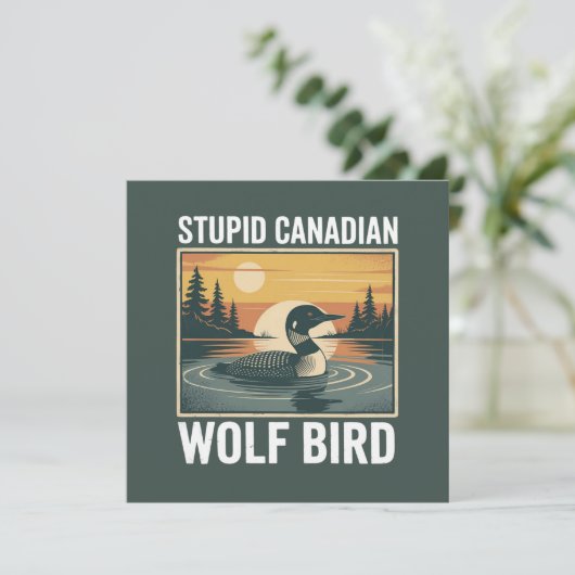Invitation Stupid Canadian Wolf Bird Sarcastic Animal  (Debout devant)