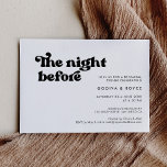 Invitation Style rétro noir & blanc La veille<br><div class="desc">La veille... Assurez-vous que tout est parfait pour le grand jour; recevez des invitations modernes pour votre dîner de répétition mariage. Un thème rétro chic : adoptez ce design typographique légèrement vintage et élégant pour votre papeterie mariage, avec un thème classique noir et blanc. Texte, couleurs et arrière - plans...</div>