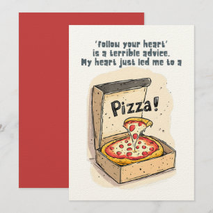 Invitation Suivez Votre Coeur ? Mon GPS est prêt à Pizza! !