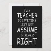 Invitation Supposons que j'ai toujours raison drôle professeu (Devant)