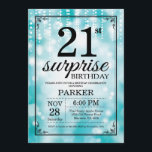 Invitation surprise 21e anniversaire Parties scint<br><div class="desc">Invitation surprise 21e anniversaire avec Turquoises lampes à cordes avec Arrière - plan de Parties scintillant Turquoise. Anniversaire Turquoise. Anniversaire adulte. Hommes ou femmes Anniversaire Invitation. 13e 15e 16e 18e 20e 21e 30e 40e 50e 60e 70e 80e 90e 100e, n'importe quel âge. Pour plus de personnalisation, cliquez sur le bouton...</div>