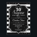 Invitation Surprise 30e anniversaire - Black White Silver<br><div class="desc">Invitation surprise 30e anniversaire. Design classique avec rayures noir et blanc,  police de script et argent de parties scintillant. Parfait pour une soirée d'anniversaire élégante. Peut être personnalisé pour montrer n'importe quel âge. Message-moi si vous avez besoin d'une personnalisation plus poussée.</div>