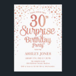 Invitation Surprise 30e fête d'anniversaire - Rose Gold & Whi<br><div class="desc">Invitation de fête du 30e anniversaire surprise. Design élégant en or rose blanc et faux parties scintillant. Comprend des polices de caractères et des confettis stylisés. Message-moi si vous avez besoin d'âge personnalisé.</div>