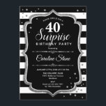 Invitation Surprise 40e anniversaire - Black White Silver<br><div class="desc">Invitation surprise 40e anniversaire. Design classique avec rayures noir et blanc,  police de script et argent de parties scintillant. Parfait pour une soirée d'anniversaire élégante. Peut être personnalisé pour montrer n'importe quel âge. Message-moi si vous avez besoin d'une personnalisation plus poussée.</div>