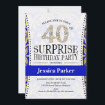 Invitation Surprise 40e anniversaire - Blanc Gold Royal Blue<br><div class="desc">Surprise 40ème anniversaire invitation pour les femmes. Elégante carte invitation en or bleu royal,  blanc et fausse parties scintillant. Caractéristiques police de script de typographie et lettres de losange. Parfait pour une fête surprise anniversaire adulte.</div>