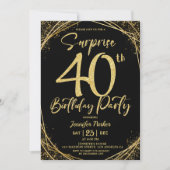 Invitation Surprise 40e anniversaire fête Chic Black & Gold (Devant)