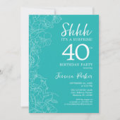 Invitation Surprise 40e anniversaire - Floral Turquoise (Devant)