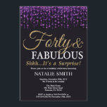 Invitation Surprise 40e anniversaire Parties scintillant viol<br><div class="desc">Invitation surprise 40e anniversaire. Quarante et fabuleux. Parties scintillant violet noir et or.Fête d'anniversaire pour adulte. Pour les hommes ou les femmes.
Pour plus de personnalisation,  cliquez sur le bouton "Customiser" et utilisez notre outil de conception pour modifier ce modèle.</div>