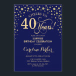 Invitation Surprise 40e fête d'anniversaire - Marine Blue Gol<br><div class="desc">Invitation surprise 40e anniversaire de fête. Design élégant en bleu marine et faux parties scintillant or. Fonctionne la police de script et les confettis de diamants. Salut à 40 ans ! Message-moi si vous avez besoin d'une personnalisation plus poussée.</div>