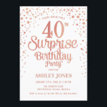 Invitation Surprise 40e fête d'anniversaire - Rose Gold & Whi<br><div class="desc">Invitation surprise 40e anniversaire de fête. Design élégant en or rose blanc et faux parties scintillant. Comprend des polices de caractères et des confettis stylisés. Message-moi si vous avez besoin d'âge personnalisé.</div>