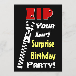 Invitation SURPRISE Anniversaire Fête Zip Your Lip V2