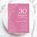 Invitation Surprise fête du 30e anniversaire - Floral rose<br><div class="desc">Fleur rose Surprise 30e anniversaire Invitation de fête. Design moderne minimaliste avec accents botaniques et police de script de typographie. Carte invitation simple et féminine parfaite pour une célébration anniversaire surprise et élégante. Peut être customisé à n'importe quel âge.</div>