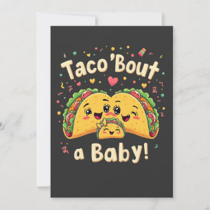 Invitation Taco 'Bout a Baby Pregnancy Tao Cinco De Mayo