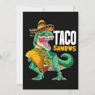 Invitation Tacosaurus Chemt Taco Cinco De Mayo Dinosaur T Rex