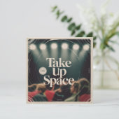 Invitation Take Up Space (Debout devant)
