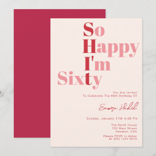 Invitation Tellement heureux que j'aie SOIXANTE ans Fête d'an