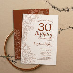 Invitation Terracotta Boho Floral 30e fête d'anniversaire<br><div class="desc">Invitation à la fête du 30e anniversaire de Terracotta Boho. Design moderne minimaliste avec accents de dessin botanique et police de script de typographie. Carte invitation simple et tendance, parfaite pour une célébration anniversaire élégante. Peut être customisé à n'importe quel âge. Invitations Zazzle imprimées ou téléchargement instantané modèle imprimable numérique....</div>