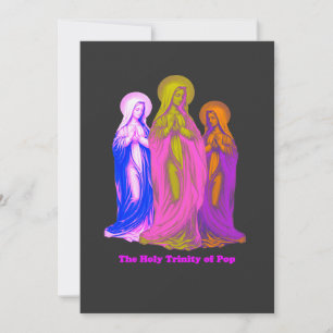 Invitation The Holy Trinity of Pop Vierges Marie Multicolores