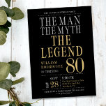 Invitation The Man The Myth The Legend 80th Birthday Party<br><div class="desc">Sa vie a été une grande aventure ! Cette fabuleuse invitation de fête du 80e anniversaire des hommes noirs qui dit "L'homme Le Mythe La Légende" dans une police classique en argent et or serait parfaite pour demander aux gens de se joindre à vous pour célébrer l'homme à l'âge de...</div>
