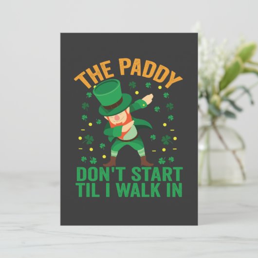 Invitation The Paddy Don't Start Till I Walk in St Patrick (Debout devant)