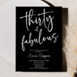 Invitation Thirty & Fabulous Minimal 30th Birthday Party<br><div class="desc">This is a Thirty & Fabulous Minimal Minimalist Black White 30th Birthday Party Invitation!</div>