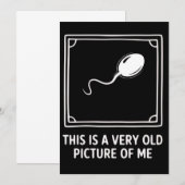 Invitation This is a Very Old Picture of me Gag Funny (Devant / Derrière)