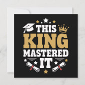 Invitation This King I Mastered It Masters Graduation Class  (Devant)