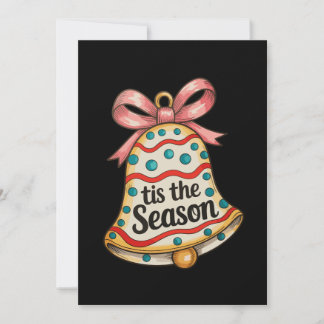 Invitation Tis The Season Christmas Bell Xmas Holiday Family