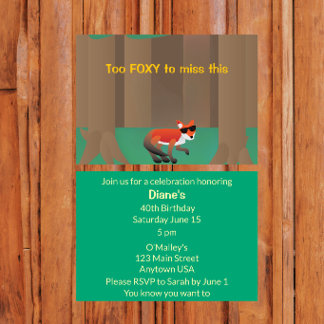 Invitation “Too Foxy for This” Sassy Party