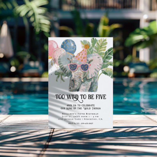 Invitation Too Wild to Be Five Elephant Jungle Birthday