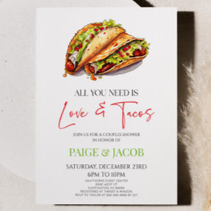 Invitation Tout ce dont vous avez besoin est Amour et Tacos C