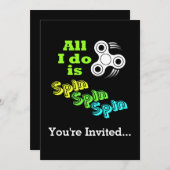 Invitation Tout ce que je fais, c'est de Spin Fidget Spinner (Devant / Derrière)