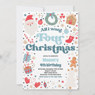 Invitation Tout ce que je veux pour Noël 4e anniversaire